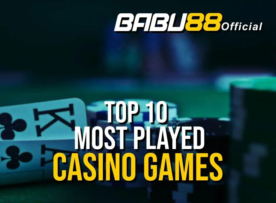 Top 10 Most Played Casino Games In Bangladesh